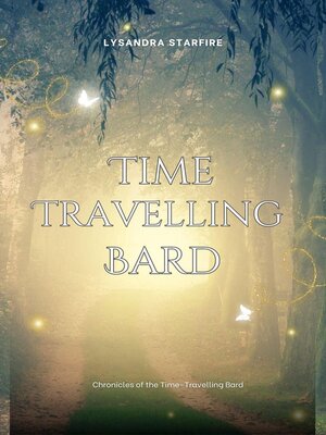 cover image of Chronicles of the Time-Travelling Bard